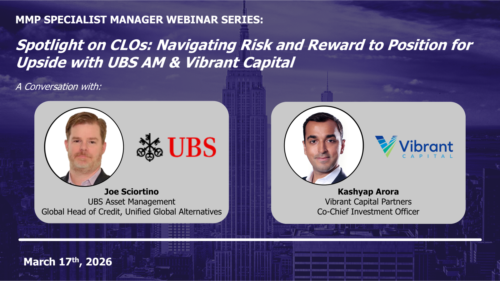 Spotlight on CLOs: Navigating Risk and Reward to Position for Upside with UBS AM & Vibrant Capital